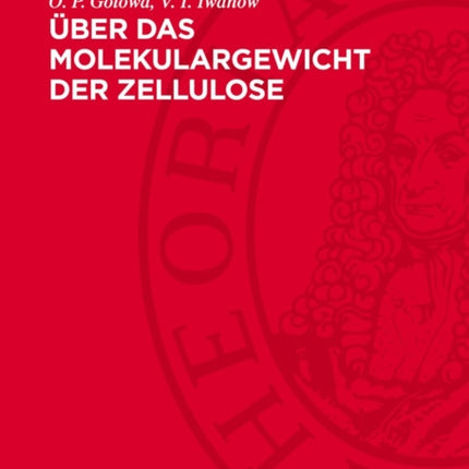 Über Das Molekulargewicht Der Zellulose