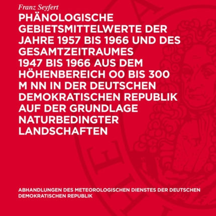 Phänologische Gebietsmittelwerte Der Jahre 1957