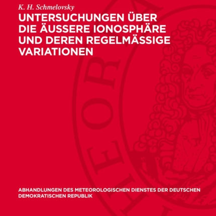 Untersuchungen Über Die Äußere Ionosphäre Und
