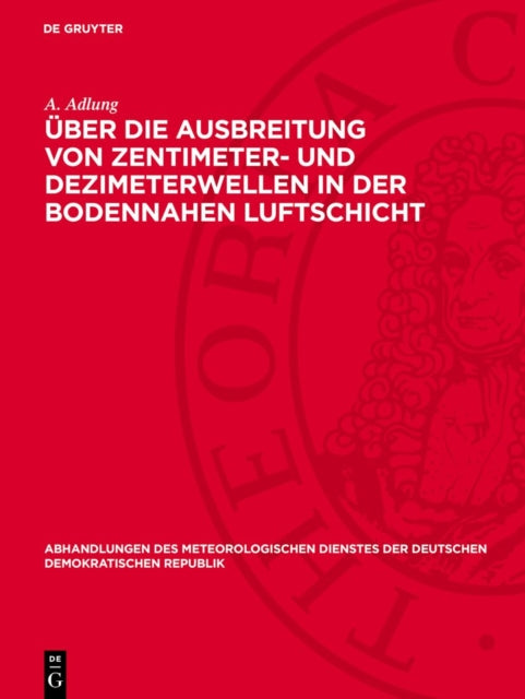 Über Die Ausbreitung Von Zentimeter Und