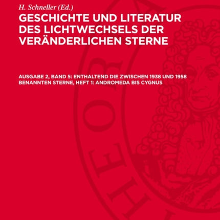 Enthaltend Die Zwischen 1938 Und 1958 Benannten Sterne Heft 1 Andromeda Bis Cygnus