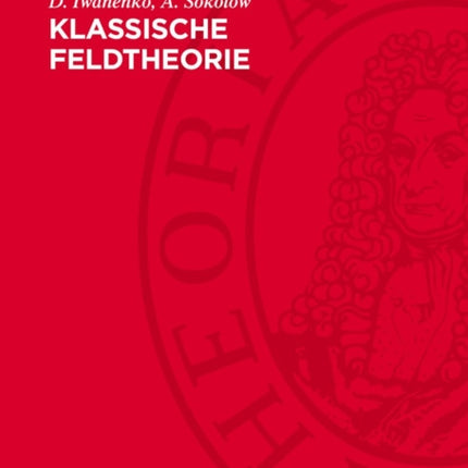 Klassische Feldtheorie