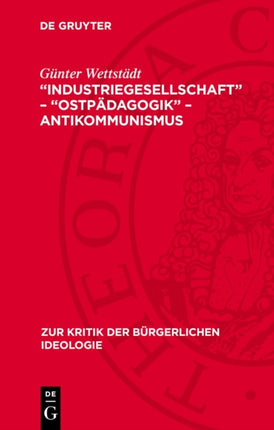 Industriegesellschaft  Ostpädagogik  Antikommunismus