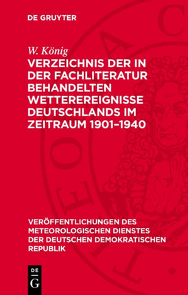 Verzeichnis Der in Der Fachliteratur Behandelten Wetterereignisse Deutschlands Im Zeitraum 19011940