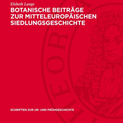 Botanische Beiträge Zur Mitteleuropäischen Siedlungsgeschichte