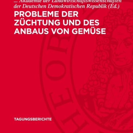 Probleme Der Züchtung Und Des Anbaus Von Gemüse