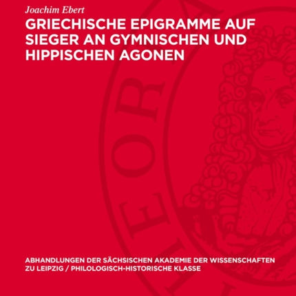 Griechische Epigramme Auf Sieger an Gymnischen Und Hippischen Agonen