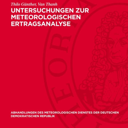 Untersuchungen Zur Meteorologischen Ertragsanalyse