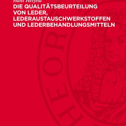Die Qualitätsbeurteilung Von Leder Lederaustauschwerkstoffen Und Lederbehandlungsmitteln