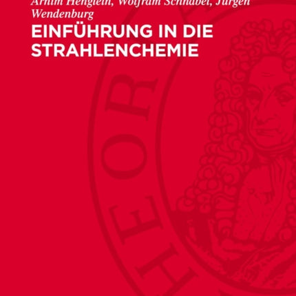 Einführung in Die Strahlenchemie