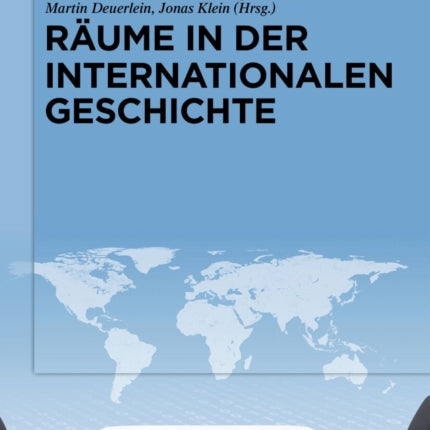 Räume in der Internationalen Geschichte