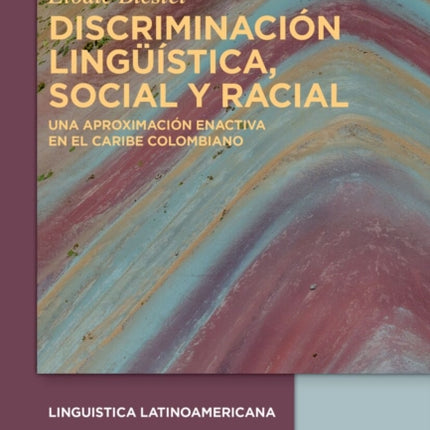 Discriminación Lingüística Social Y Racial