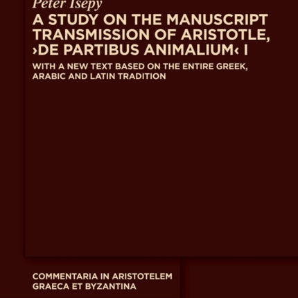 A Study on the Manuscript Transmission of Aristotle De partibus animalium I