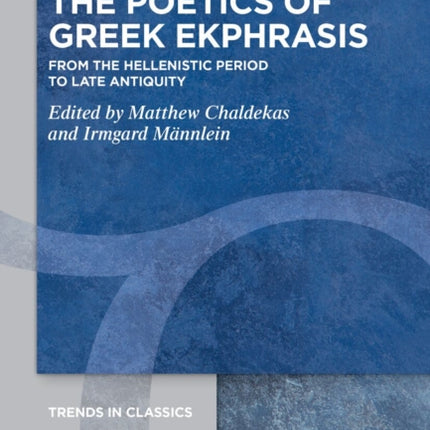 The Poetics of Greek Ekphrasis