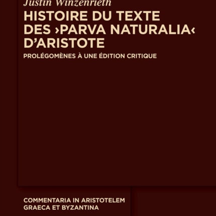 Histoire Du Texte Des Parva Naturalia
