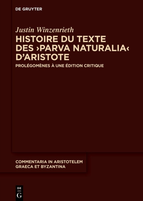 Histoire Du Texte Des Parva Naturalia