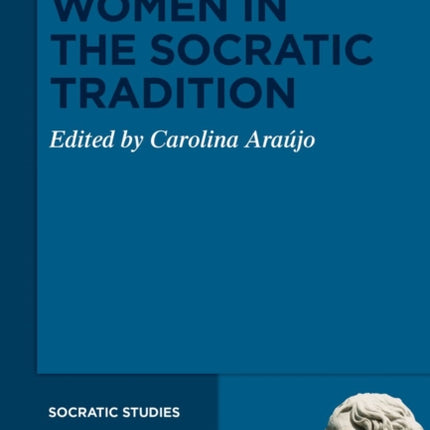 Women in the Socratic Tradition