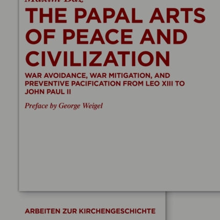 The Papal Arts of Peace and Civilization