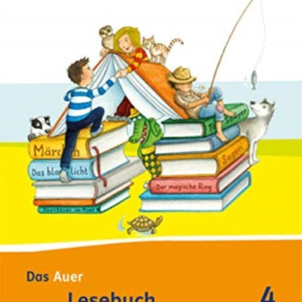 Das Auer Lesebuch Schlerbuch 4 Schuljahr Ausgabe