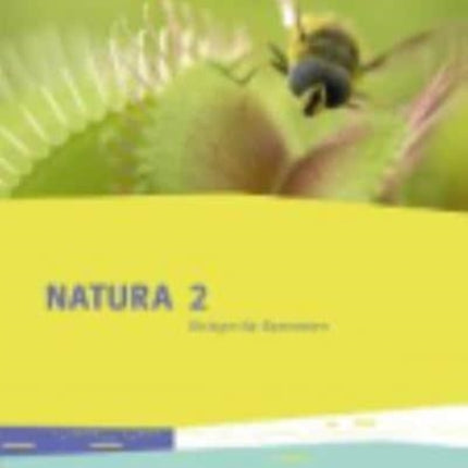 Natura Biologie Schlerbuch 710 Schuljahr Ausgabe fr Bremen Brandenburg Hessen Saarland und SchleswigHolstein