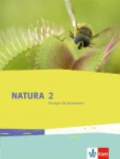 Natura Biologie Schlerbuch 710 Schuljahr Ausgabe fr Bremen Brandenburg Hessen Saarland und SchleswigHolstein