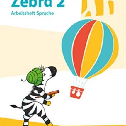 Zebra 2 Arbeitsheft Sprache Klasse 2