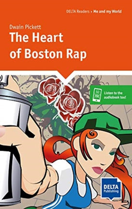 The Heart of Boston Rap: Reader with audio and digital extras