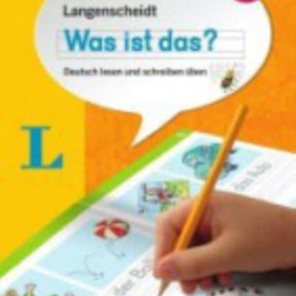 Langenscheidt grammars and study-aids: Was ist das? Deutsch lesen und schreiben