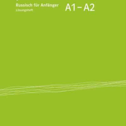 Jasno neu A1A2 Lsungsheft Russisch fr Anfnger