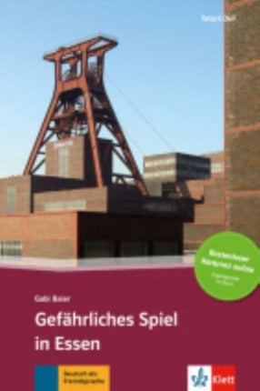 Gefahrliches Spiel in Essen  AudioOnline Deutsche Lektre fr das GERNiveau A2B1 mit OnlineAngebot Mit Annotationen und AudioDownload