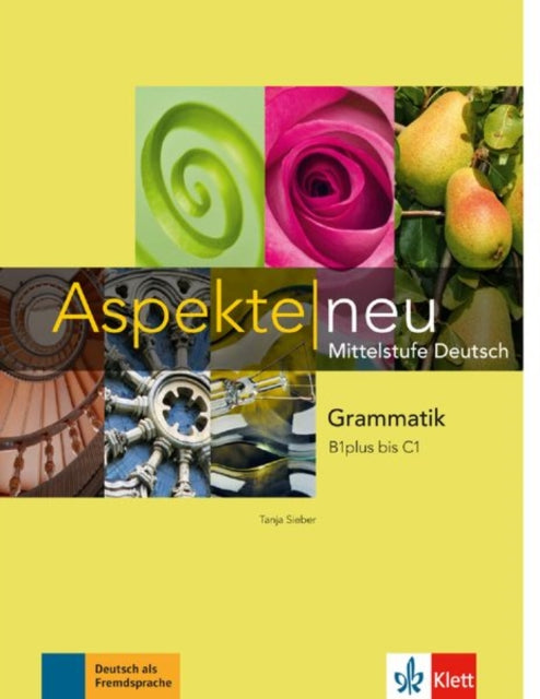 Aspekte neu Grammatik B1 plus bis C1