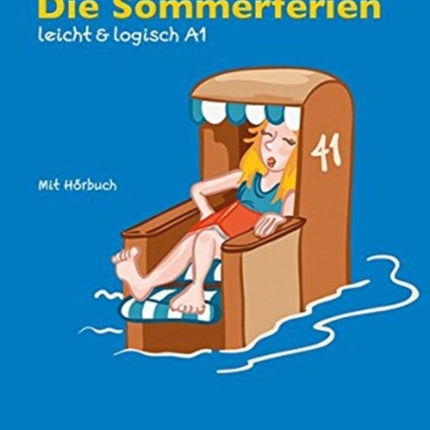 Die Sommerferien Leicht  logisch A1 KSIKA