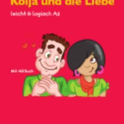 Kolja und die Liebe Buch mit AudioCD A2