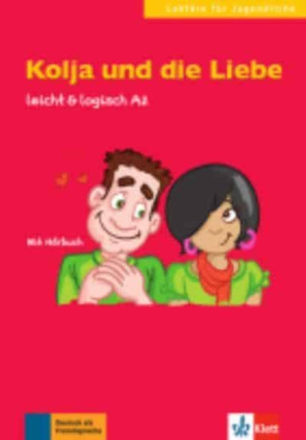 Kolja und die Liebe Buch mit AudioCD A2