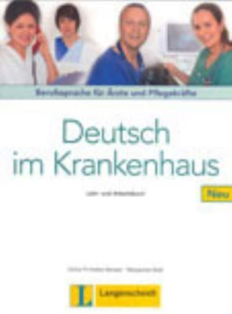 Deutsch im Krankenhaus Neu Lehr und Arbeitsbuch