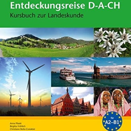 Entdeckungsreise D-A-CH: Entdeckungsreise D-A-CH