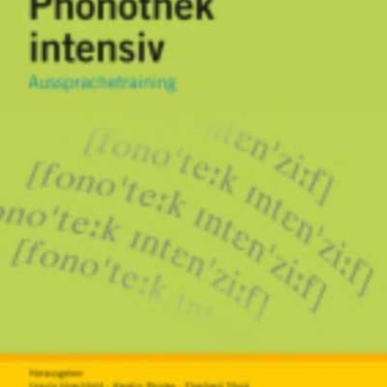 Phonothek intensiv Aussprachetraining  Arbeitsbuch