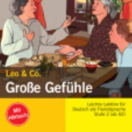 Leo & Co.: Grosse Gefuhle