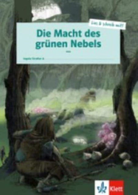 Die Macht des grunen Nebels