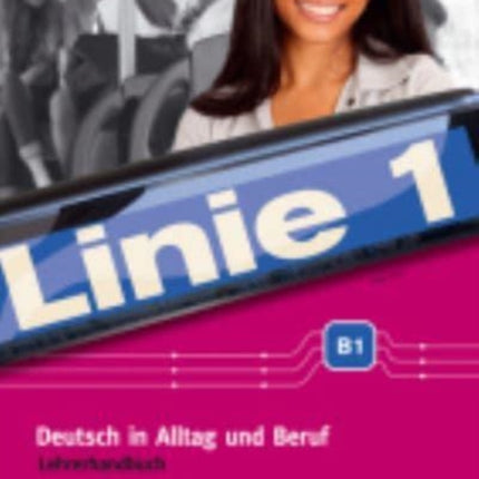 Linie 1 Lehrerhandbuch B1