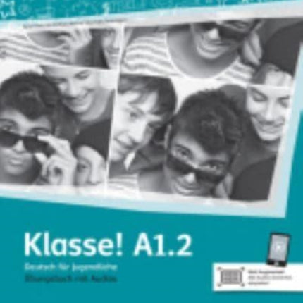 Klasse in Teilbanden Ubungsbuch A12 mit Audios