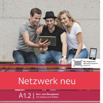 Netzwerk neu in Teilbanden: Kurs- und  Ubungsbuch A1.2 mit Audios und Videos