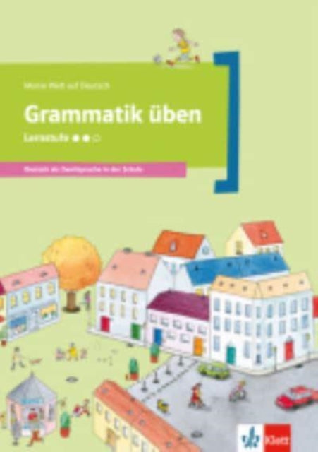 Meine Welt auf Deutsch: Grammatik  uben