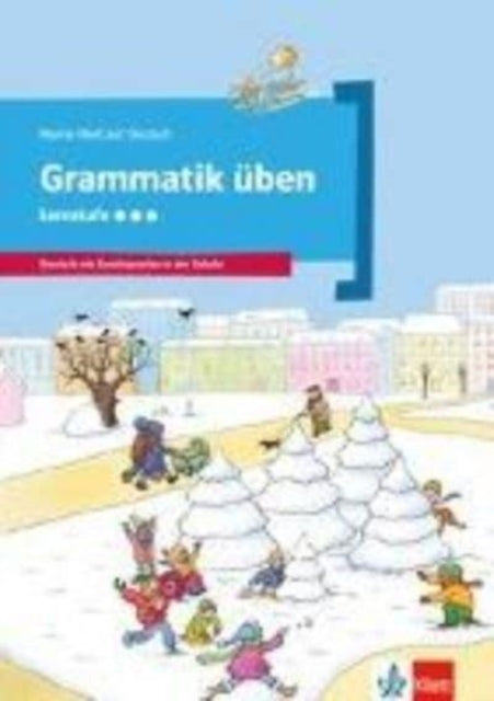 Meine Welt auf Deutsch: Grammatik  uben - Lernstufe 3