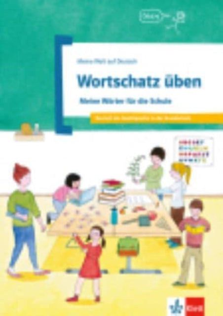 Meine Welt auf Deutsch: Wortschatz  uben - Meine Worter fur die Schule -