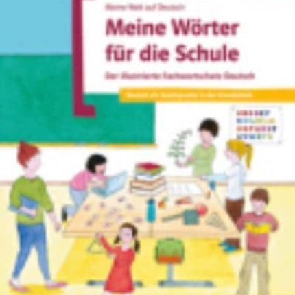 Meine Welt auf Deutsch: Meine Worter fur die Schule