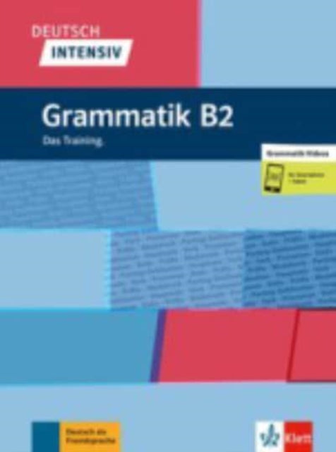 Deutsch intensiv: Grammatik B2