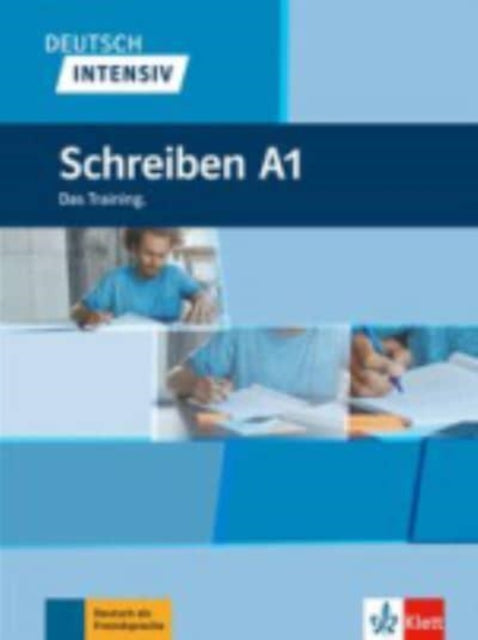 Deutsch intensiv: Schreiben A1