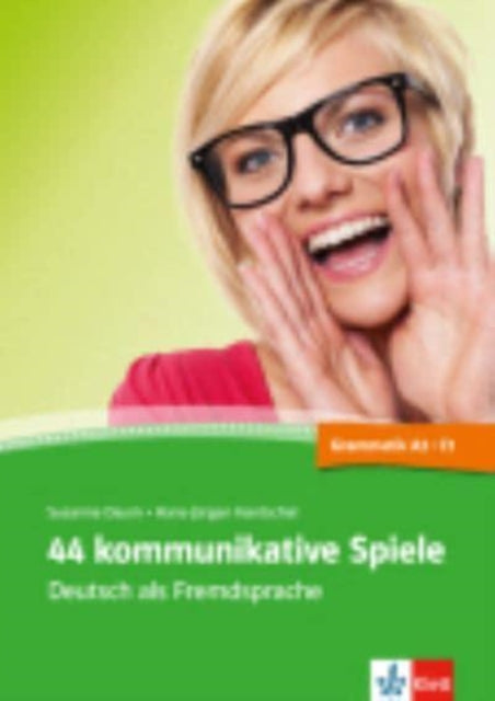 Klett Spiele fur den DaF-Unterricht: 44 kommunikative Spiele - Lehrerhandbuch