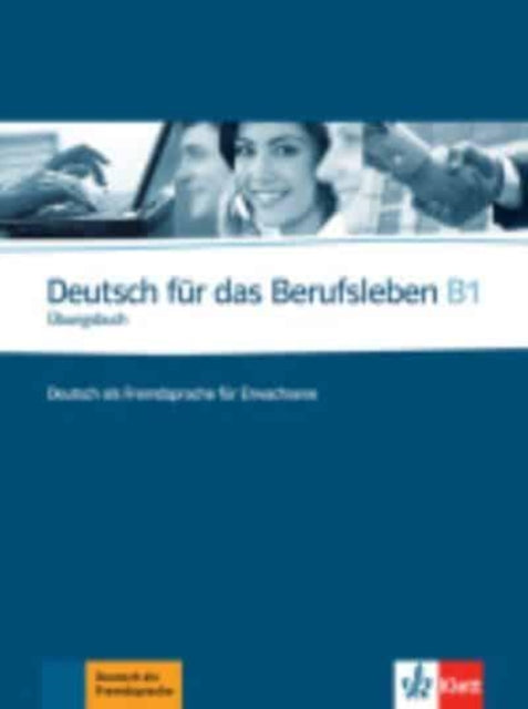 Deutsch fur das Berufsleben Ubungsbuch